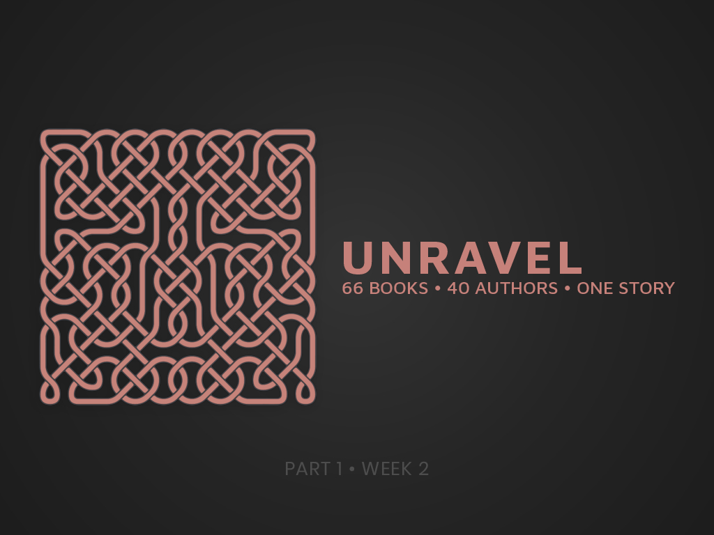UNRAVEL-Part-1-Week-2-Slides-converted[0]