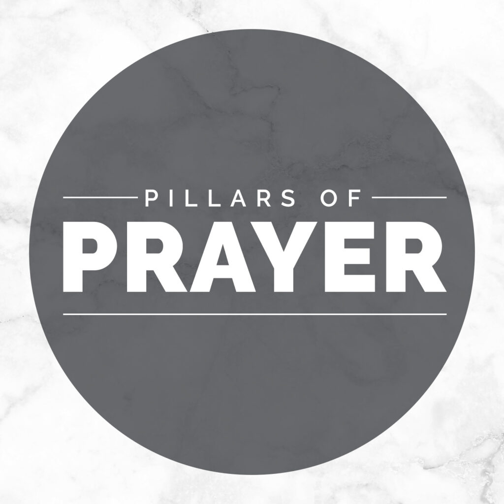 Pillars of Prayer - LifePoint Church in Greenville, SC